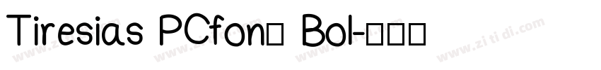 Tiresias PCfont Bol字体转换